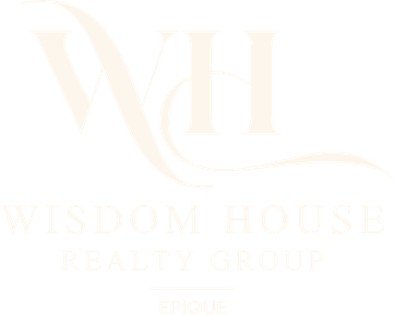 Wisdom House Realty Group with Epique Realty